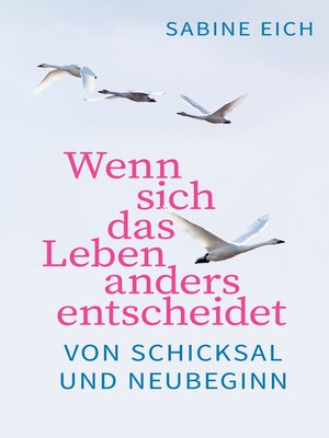 cover image of Wenn sich das Leben anders entscheidet